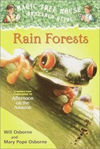 Rain Forests - a Magic Tree House Research Guide. This book is part of a collection of books about rain forests for upper elementary students.